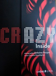 Agrandir: Crazy Inside! Antoine Poupel Crazy Inside