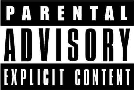 Parental Advisory, Explicit Content