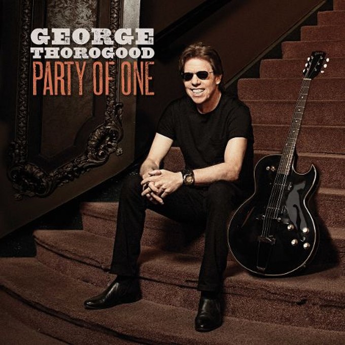Party of One, George Thorogood