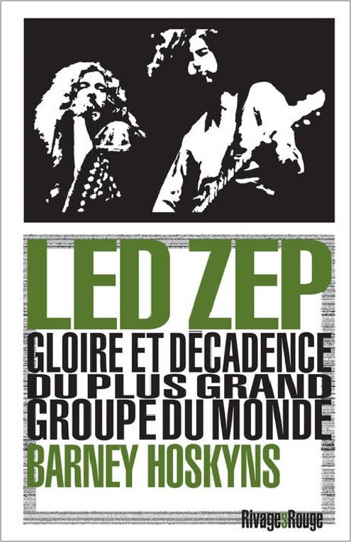 Led Zeppelin, gloire et décadence