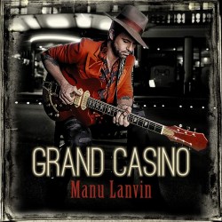 Manu Lanvin Grand Casino